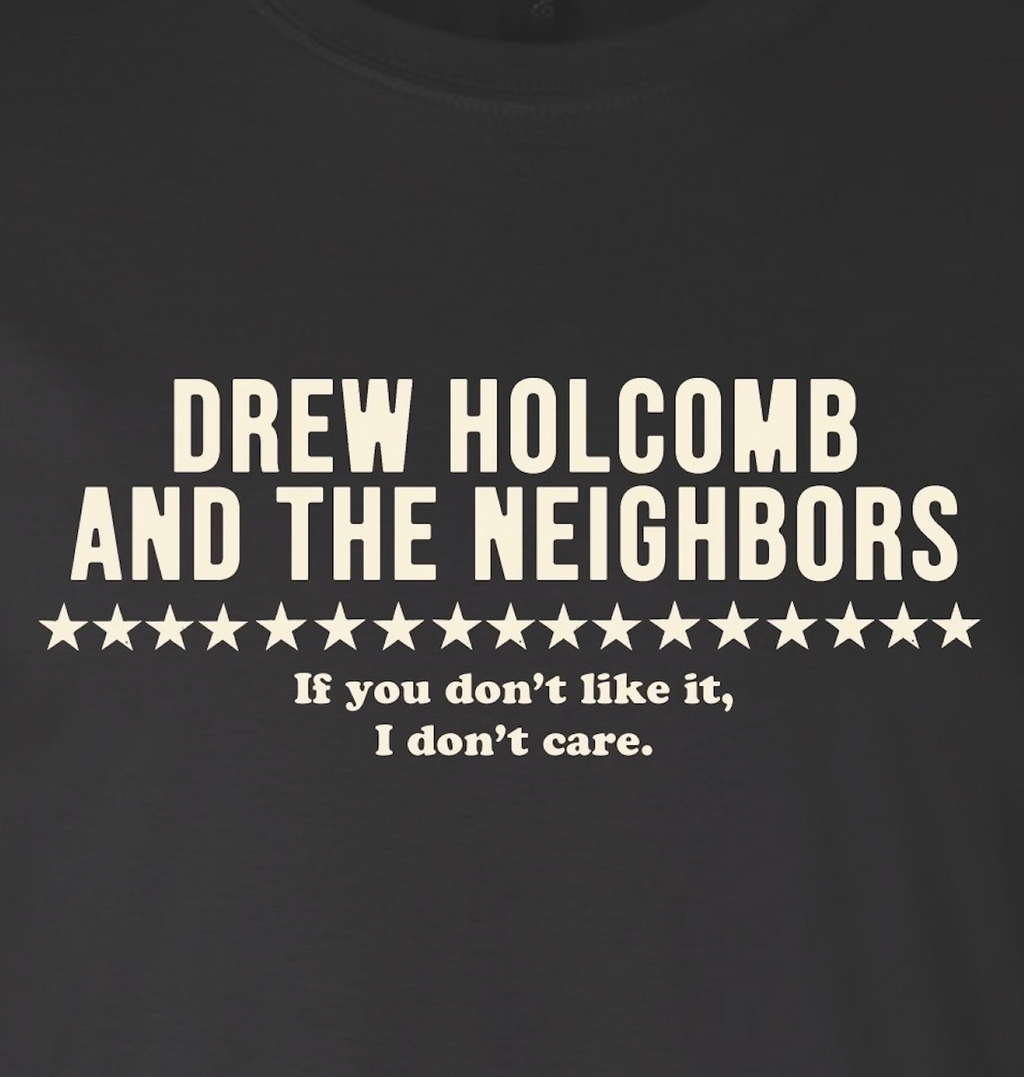 "If you don't like it, I don't care." Tee