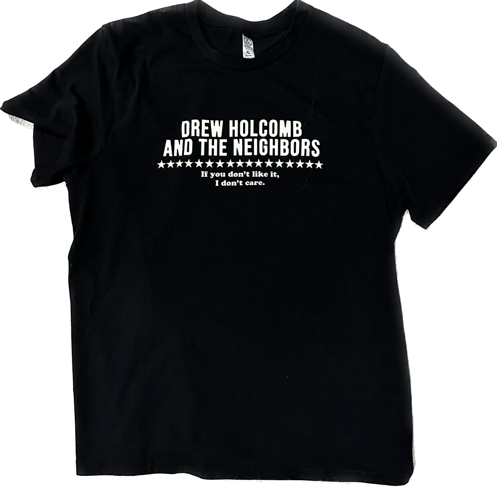 "If you don't like it, I don't care." Tee