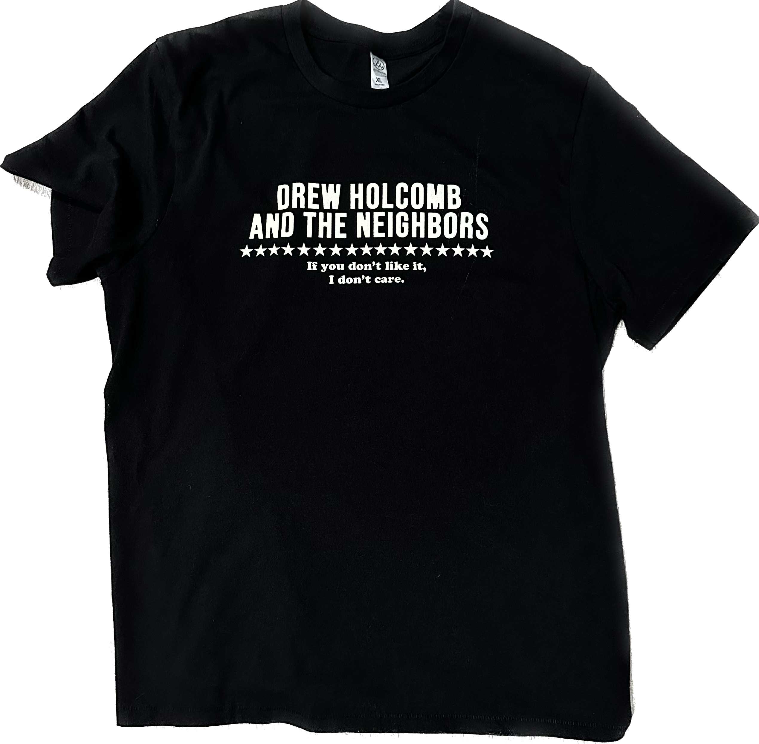 "If you don't like it, I don't care." Tee